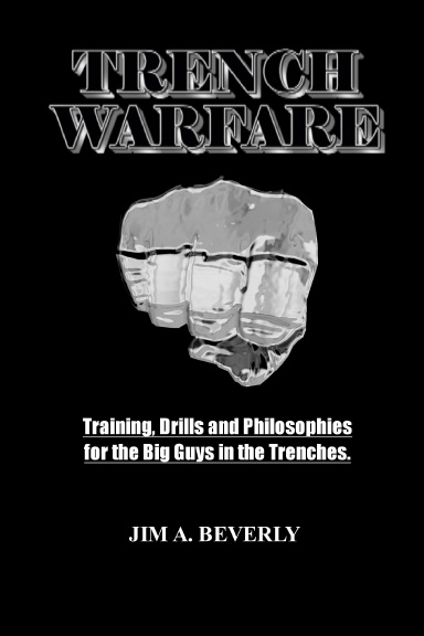 TRENCH WARFARE