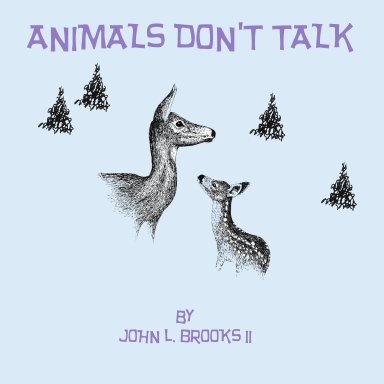 Animals Don't Talk