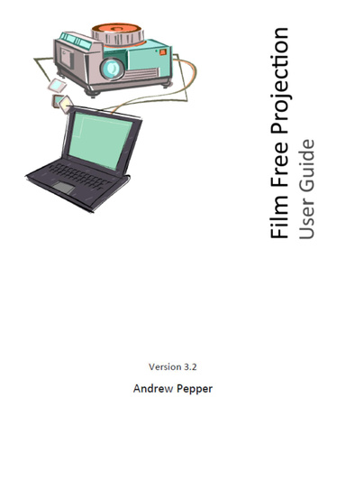 Film Free Projection User Guide version 3.2 PDF Format