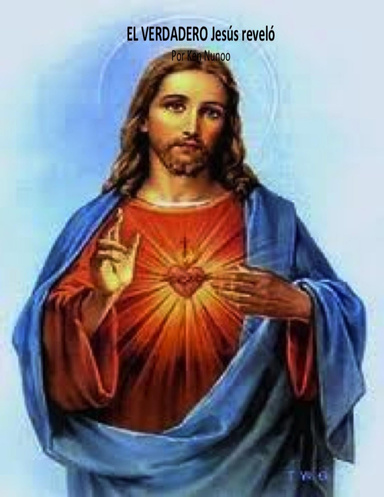 EL VERDADERO Jesús reveló