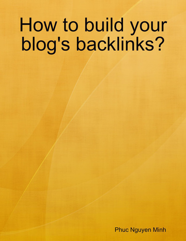 How to build your blog's backlinks?