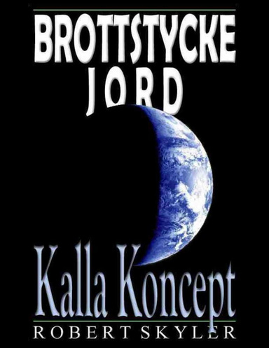 Brottstycke Jord - Kalla Koncept