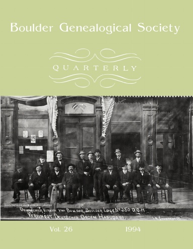 Boulder Genealogical Society Quarterly 1994 Edition