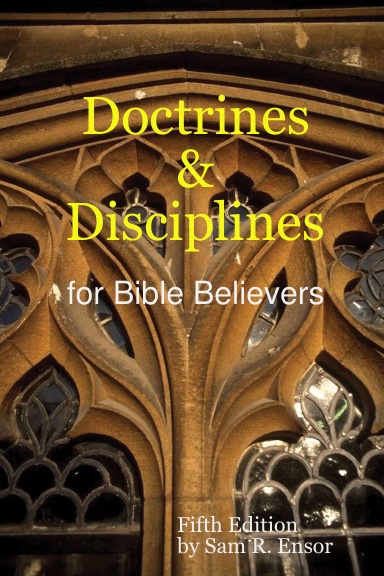 Doctrines & Disciplines Fifth Edition