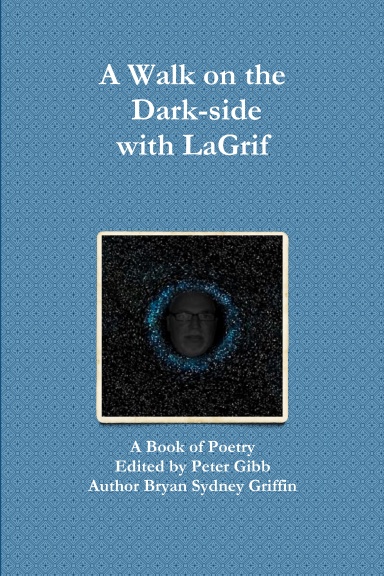 A Walk on the Dark-side with LaGrif