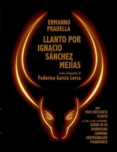 Llanto por Ignacio Sánchez Mejías - testo integrale di Federico García Lorca