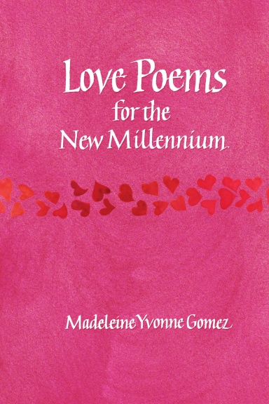 Love Poems for the New Millennium