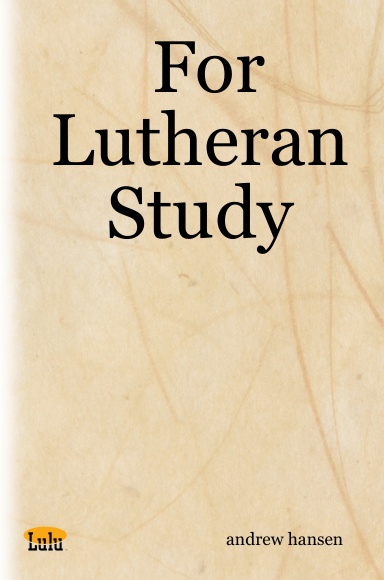 For Lutheran Study