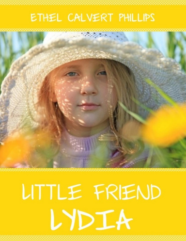 Little Friend Lydia (Illustrated)