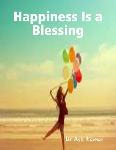 Happiness Is a Blessing