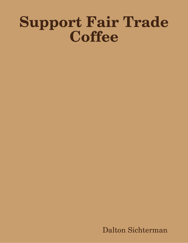 Support Fair Trade Coffee