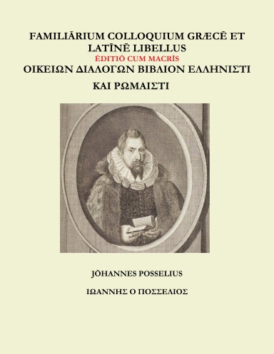 FAMILIĀRIUM COLLOQUIUM GRÆCĒ ET LATĪNĒ LIBELLUS
