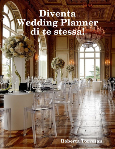 Diventa Wedding Planner di te stessa!