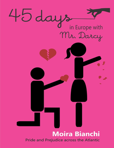 45 Days in Europe with Mr. Darcy