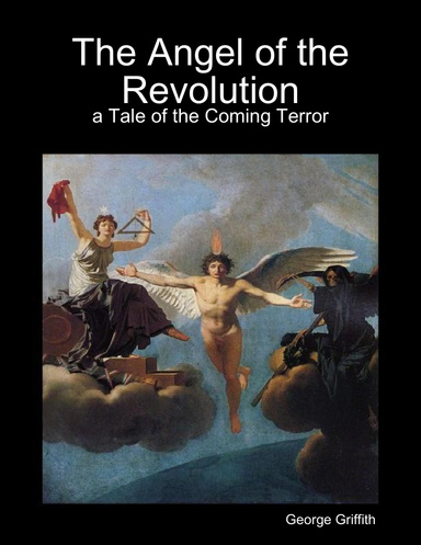 The Angel of the Revolution: A Tale of the Coming Terror