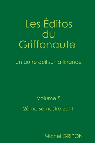 Les Éditos du Griffonaute 2011 2