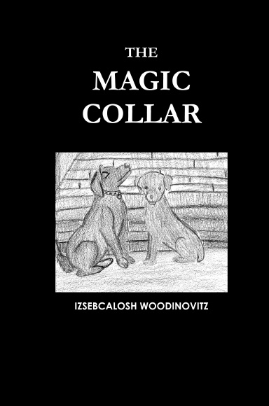 The Magic Collar 2