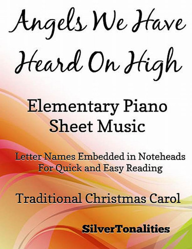 Angels We Have Heard On High Elementary Piano Sheet Music Pdf