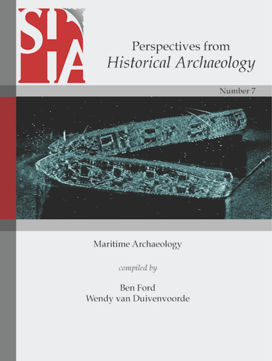 Perspectives from Historical Archaeology and ACUA Proceedings: Maritime Archaeology