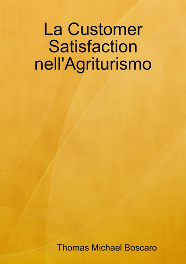La Customer Satisfaction nell'Agriturismo