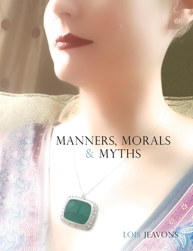 Manners, Morals & Myths