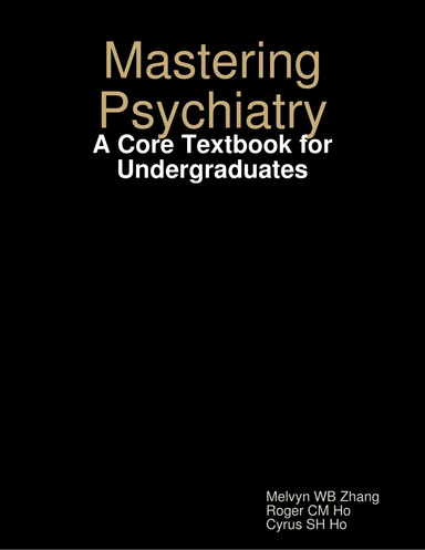 Mastering Psychiatry: A Core Textbook for Undergraduates