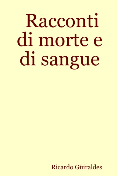 Racconti di morte e di sangue