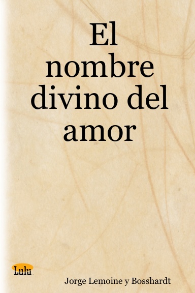 El nombre divino del amor