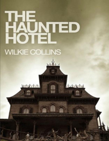 The Haunted Hotel