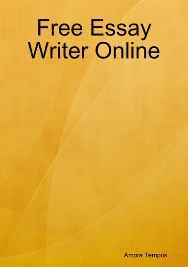 Free Essay Writer Online