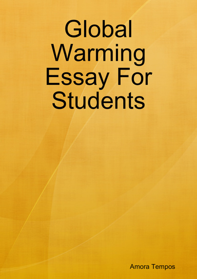 Global Warming Essay For Students