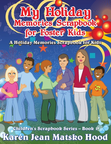 My Holiday Memories Scrapbook for Foster Kids