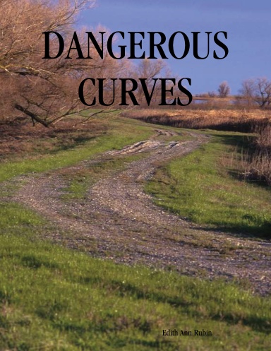 DANGEROUS CURVES