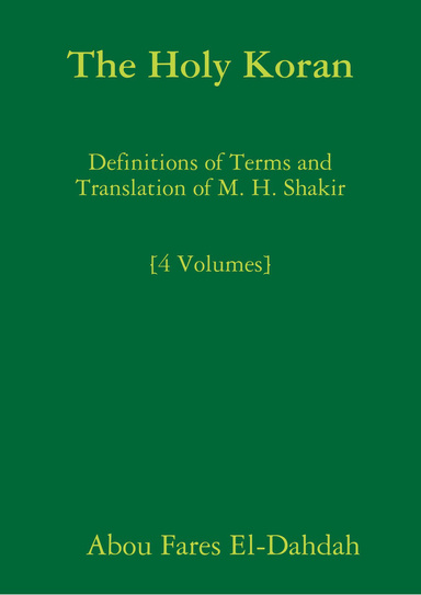 The Holy Koran - Definitions of Terms and Translation of M. H. Shakir