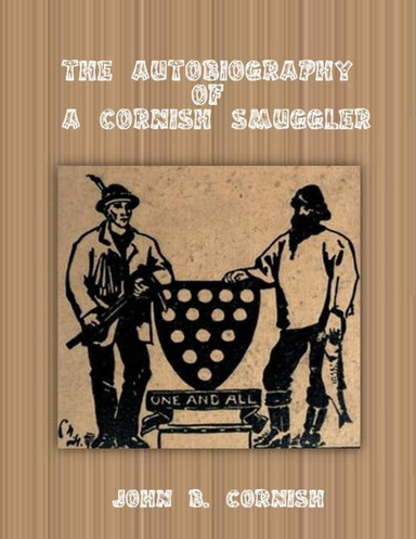 The Autobiography of a Cornish Smuggler