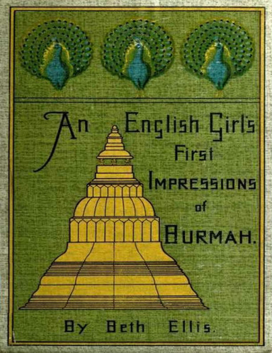 An English Girl’s First Impressions of Burmah