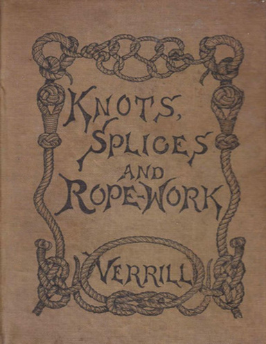 Knots, Splices and Rope Work