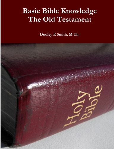 Basic Bible Knowledge: Old Testament