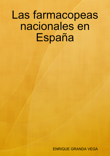 Las farmacopeas nacionales en España