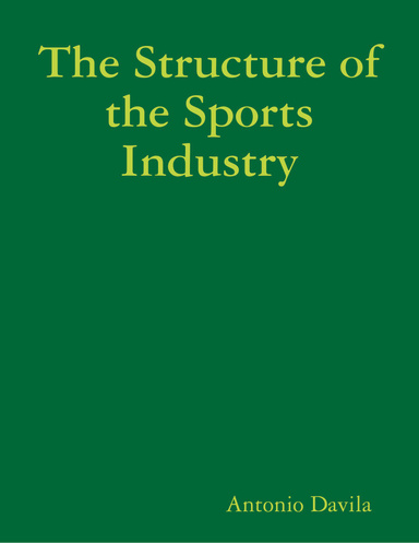 The Structure of the Sports Industry