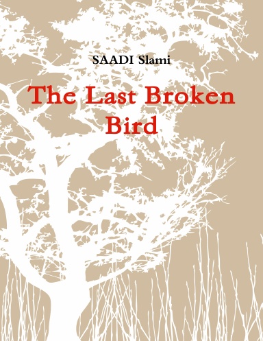 The Last Broken Bird