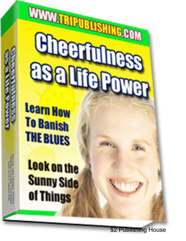 Cheerfulness as a Life Power