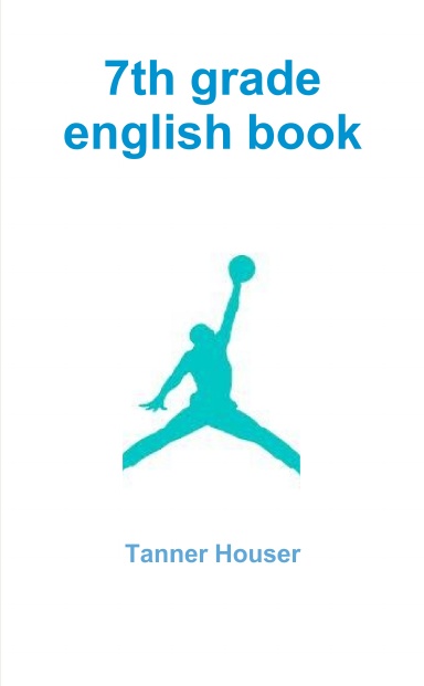 Tanner Houser's English Book