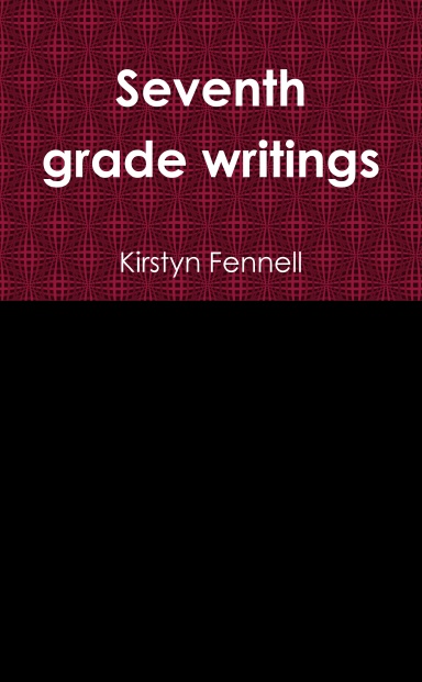 Seventh grade writings
