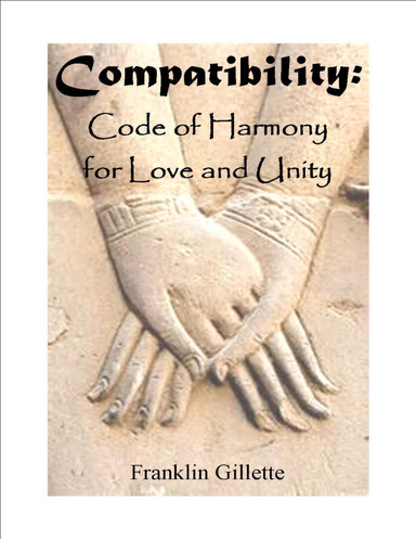 Compatibility: Code of Harmony for Love and Unity
