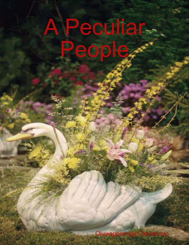 A Peculiar People