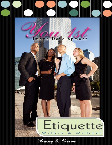 Etiquette Within & Without