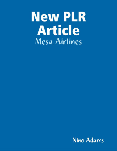New PLR Article: Mesa Airlines