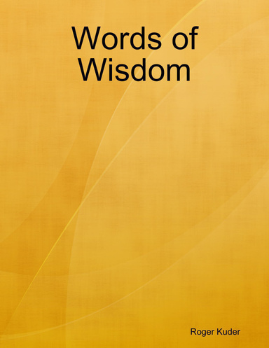 Words of Wisdom