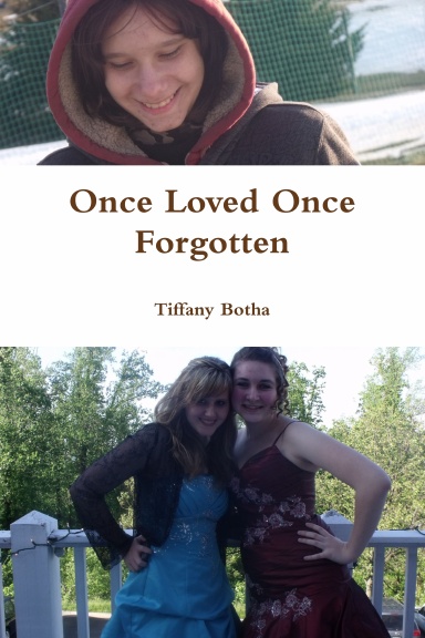 Once Loved Once Forgotten